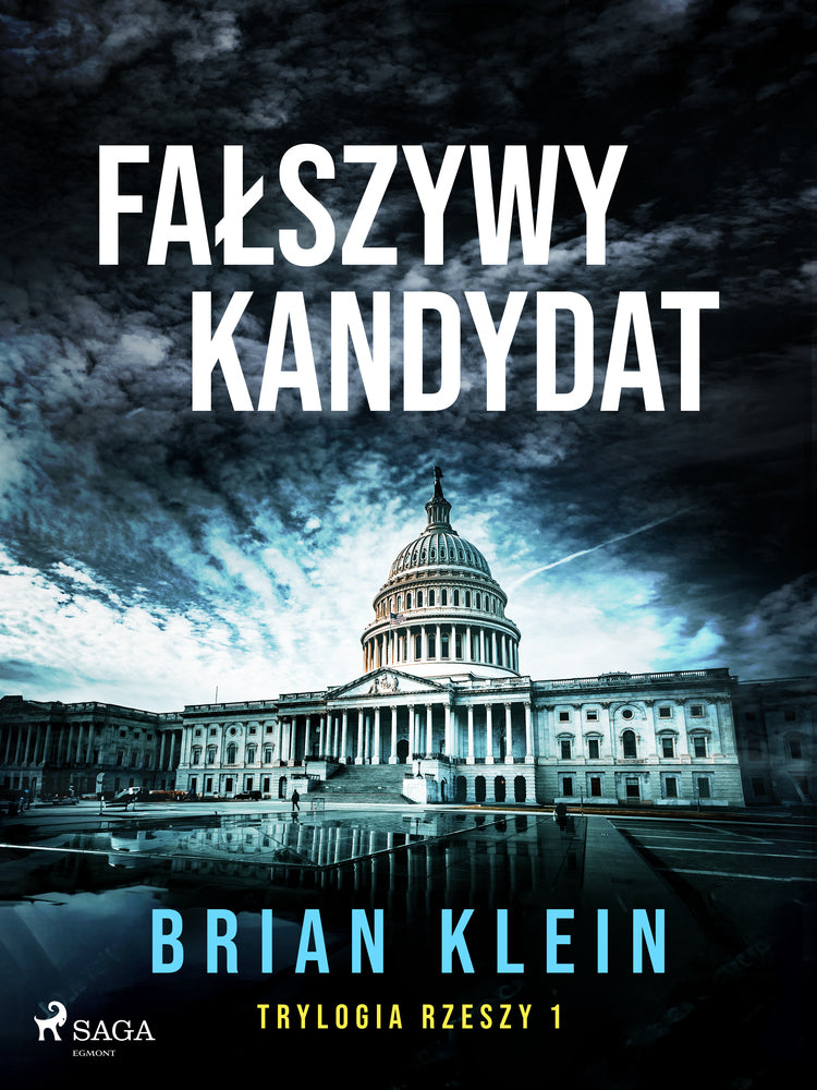 Trylogia Rzeszy. Tom 1. Fałszywy kandydat