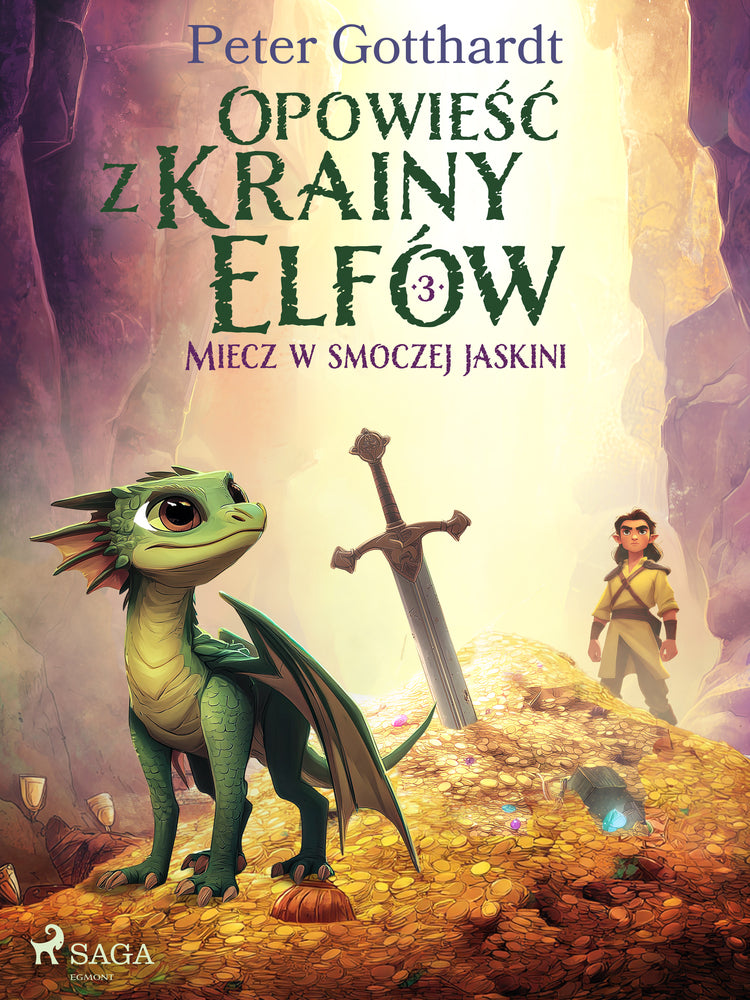 Opowieść z Krainy Elfów 3 – Miecz w smoczej jaskini