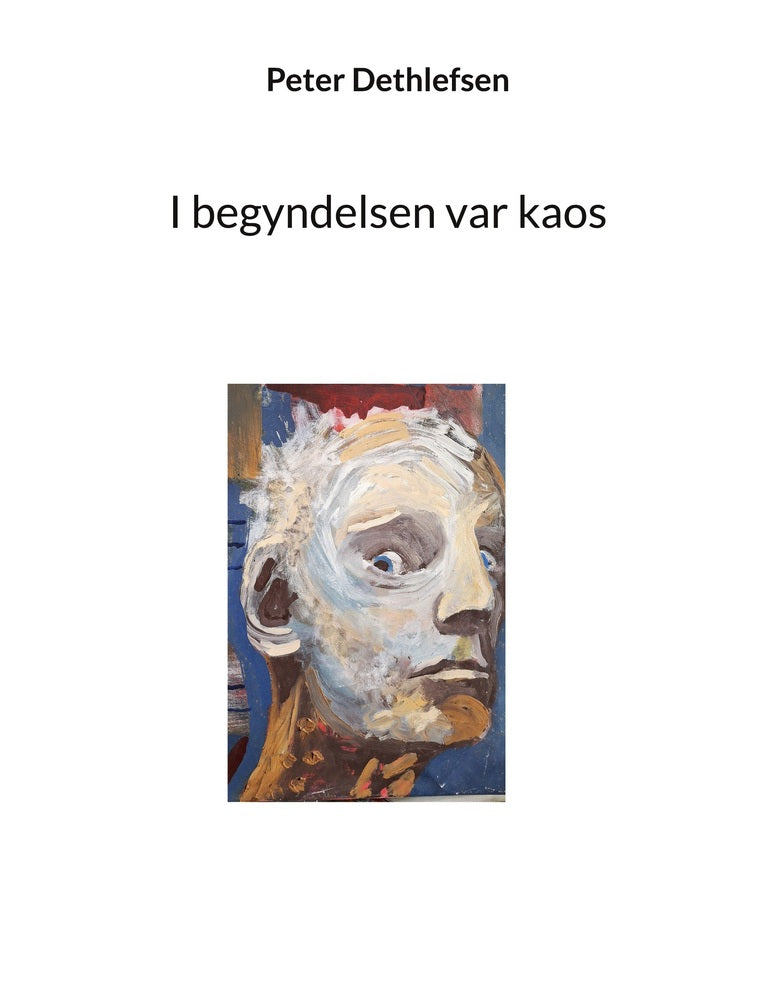 I begyndelsen var kaos