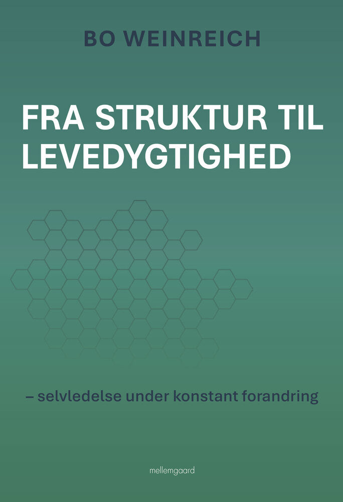 Fra struktur til levedygtighed