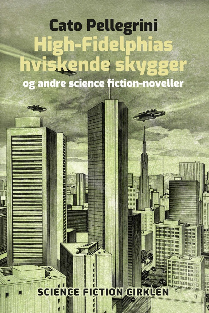 High-Fidelphias hviskende skygger
