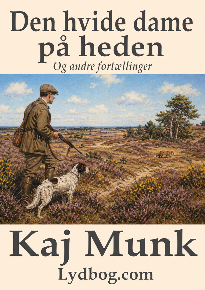 Den hvide dame på heden - og andre fortællinger