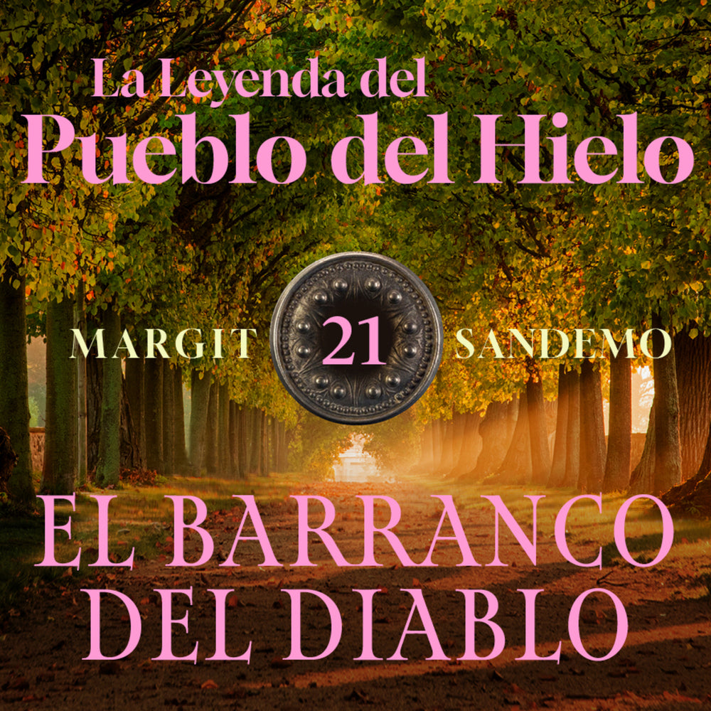 La Leyenda del Pueblo del Hielo 21 - El Barranco del Diablo