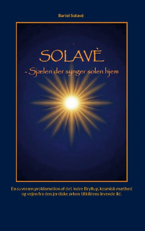 Solavé - Sjælen der synger solen hjem