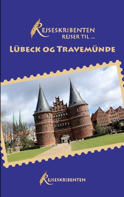 Rejseskribenten Rejser Til... Lübeck og Travemünde