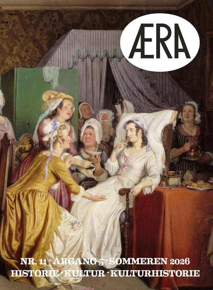 ÆRA – mød historien! historie, kultur og kulturhistorie (#11) - ÆRA – mød historien! historie, kultur og kulturhistorie (