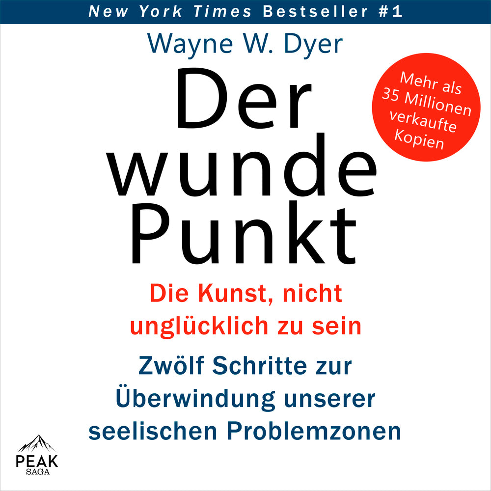 Der wunde Punkt. Die Kunst, nicht unglücklich zu sein