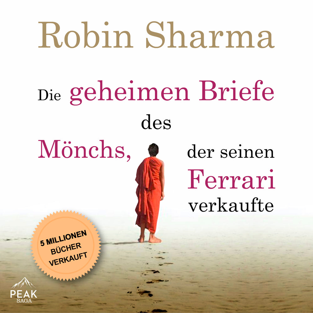 Die geheimen Briefe des Mönchs, der seinen Ferrari verkaufte