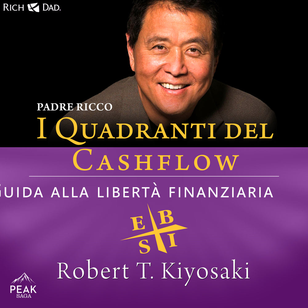 Padre ricco. I Quadranti del Cashflow