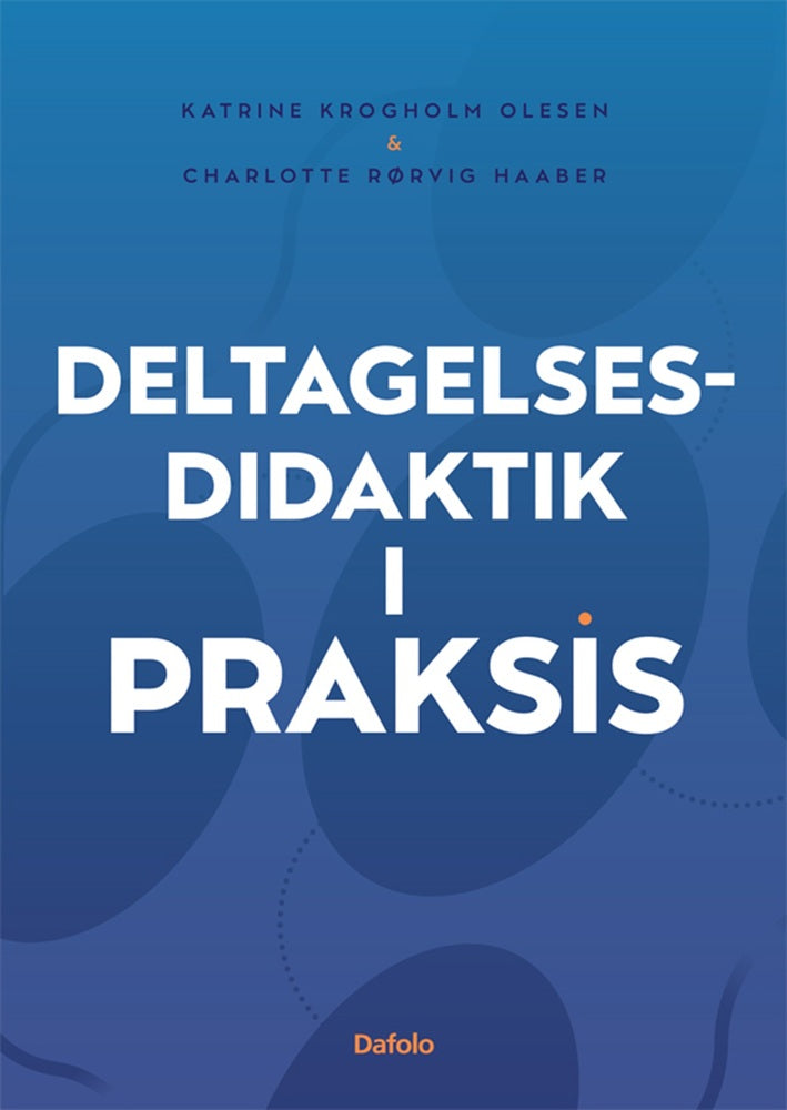 Deltagelsesdidaktik i praksis E-bog