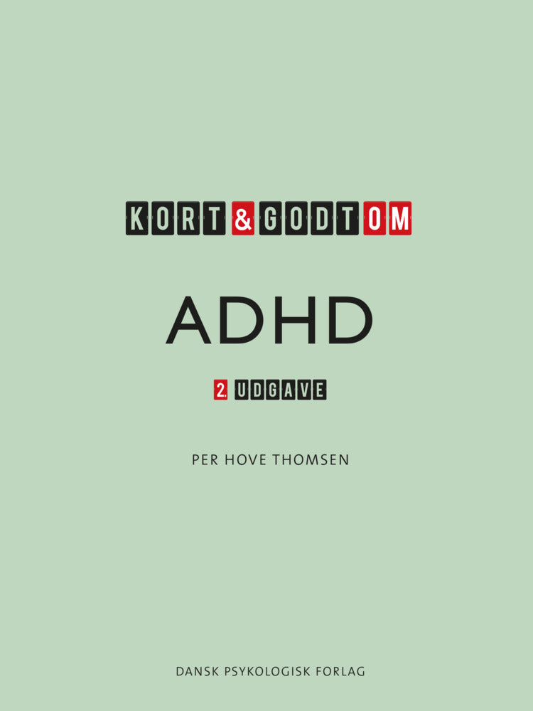 Kort & godt om ADHD, 2. udgave