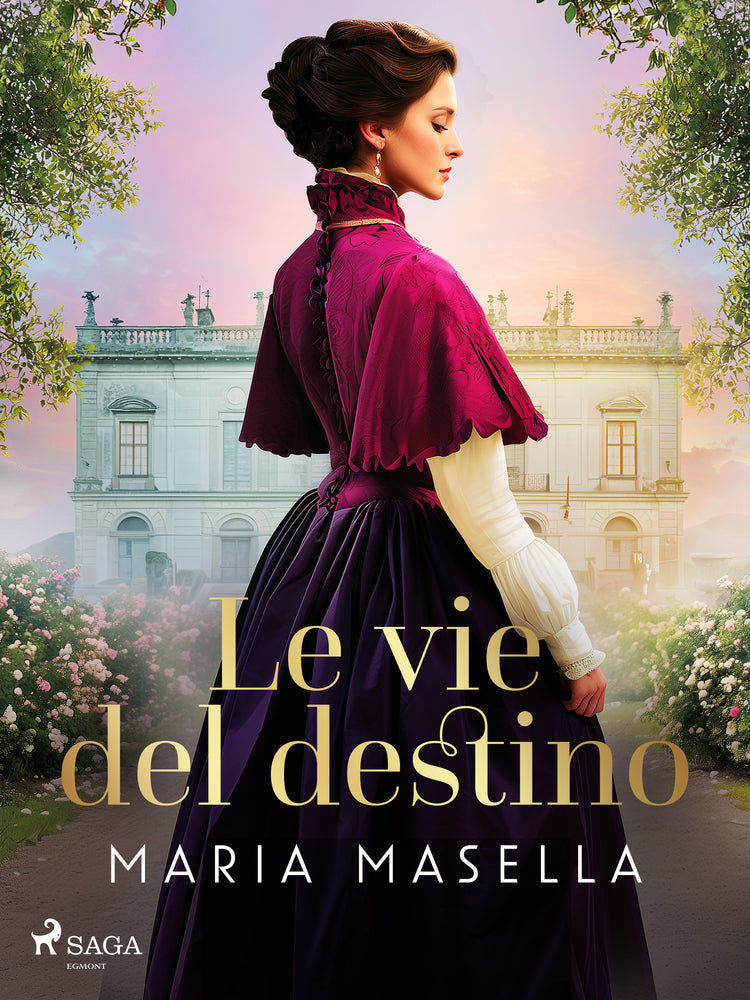 Le vie del destino: Un Secret Identity Forbidden Love Historical Romance