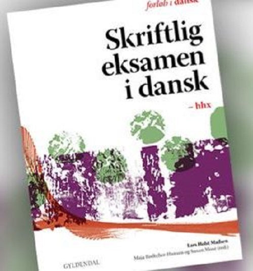 D1 Skriftlig eksamen i dansk hhx