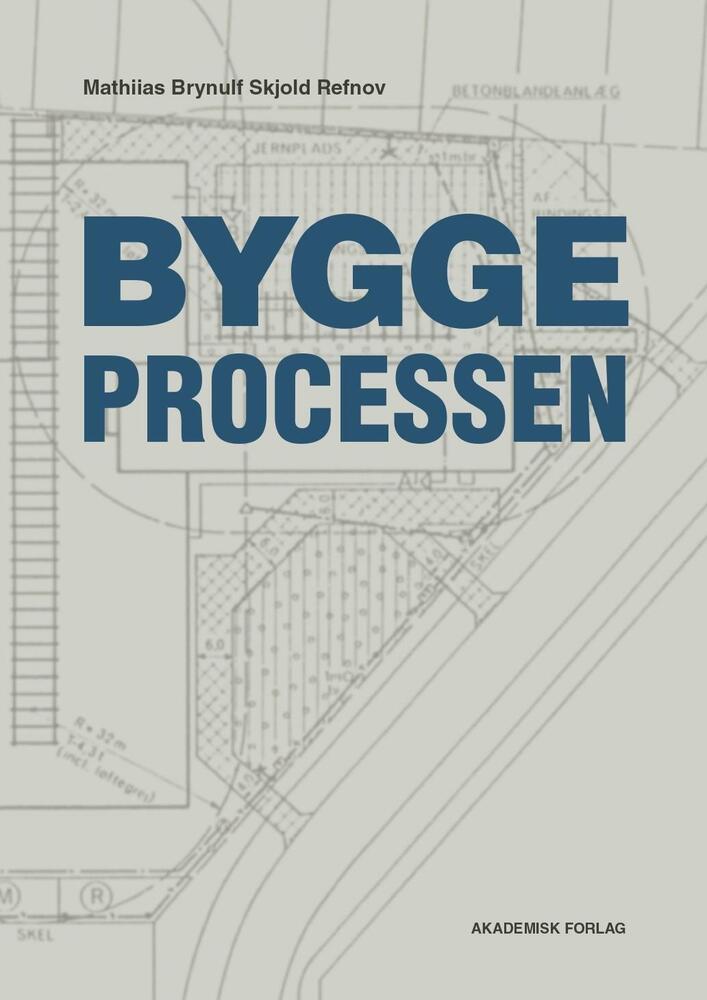 D1 Byggeprocessen