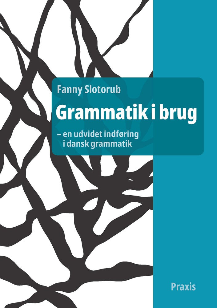 D1 Grammatik i brug - en udvidet indføring i dansk grammatik