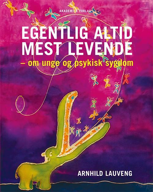 D1 Egentlig altid mest levende