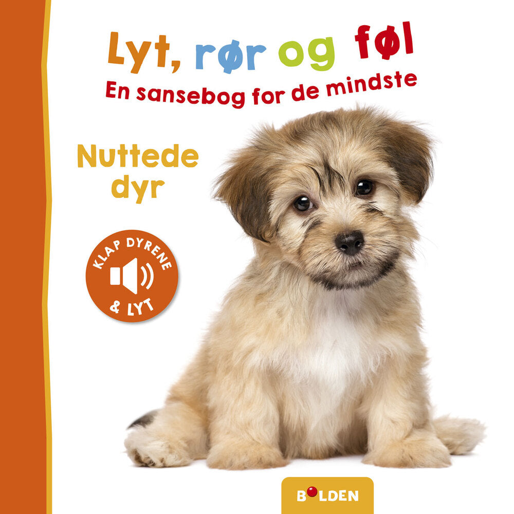 D1 Lyt, rør og føl: Nuttede dyr