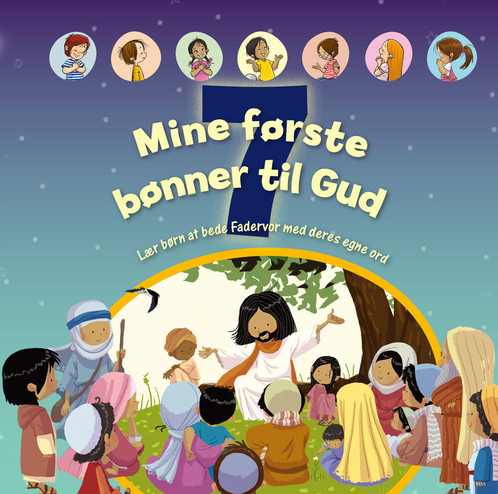 D1 Mine første 7 bønner til Gud