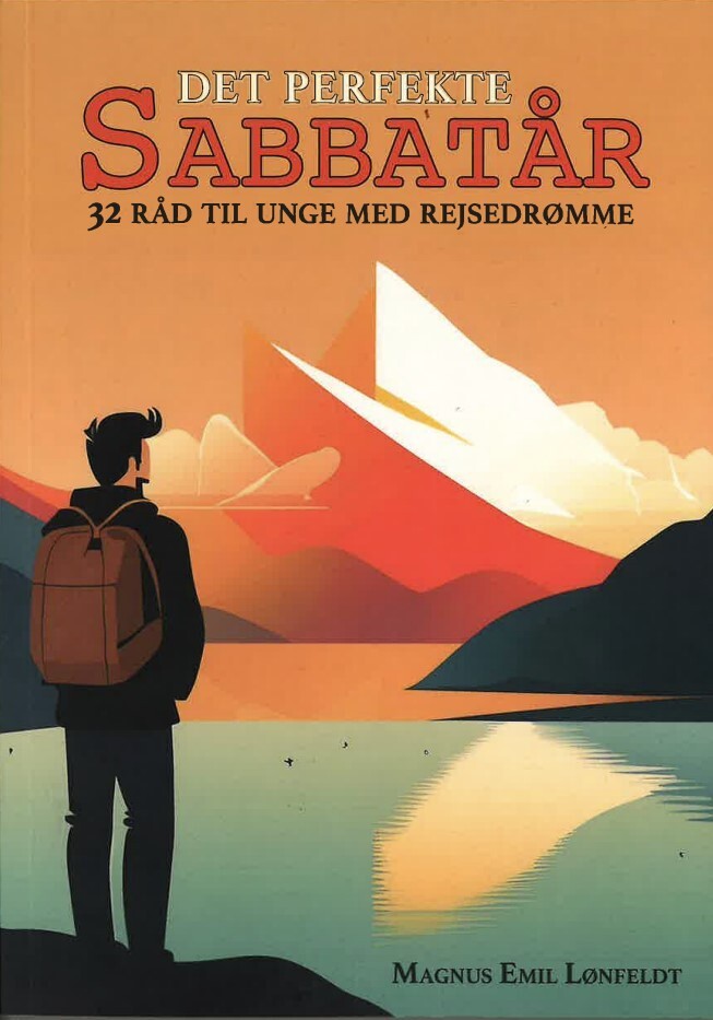 D1 Det perfekte sabbatår - 32 råd til unge med rejsedrømme