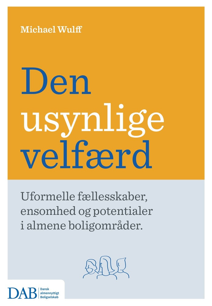 D1 Den usynlige velfærd