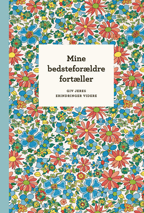 D1 Mine bedsteforældre fortæller