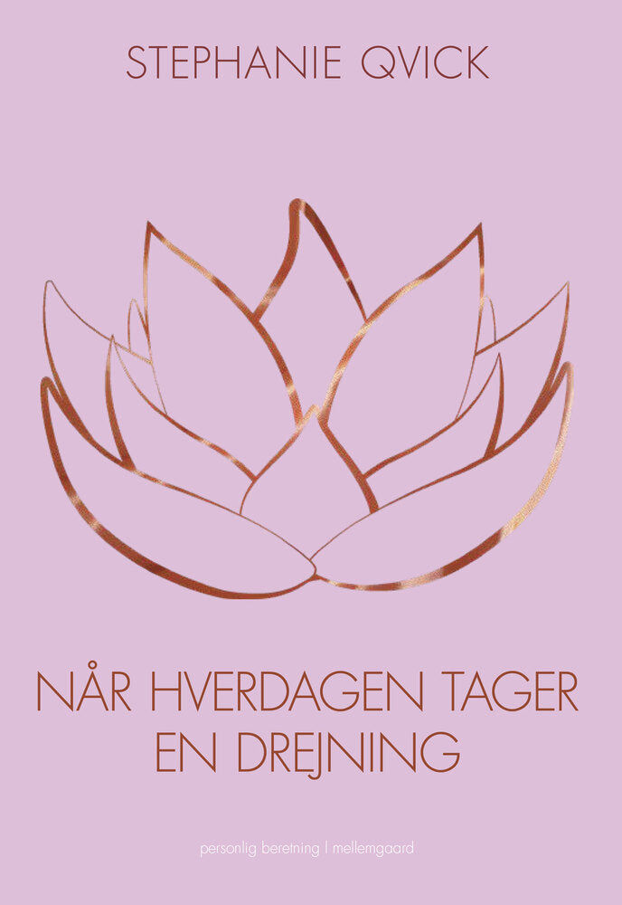 Når hverdagen tager en drejning