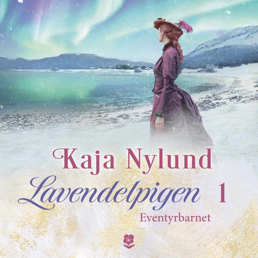 Lavendelpigen 1 - Eventyrbarnet