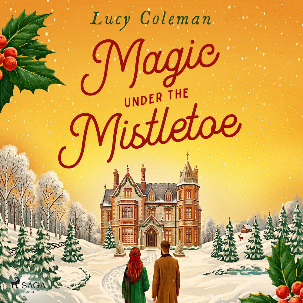 Magic Under the Mistletoe: A cozy fake dating Christmas romance