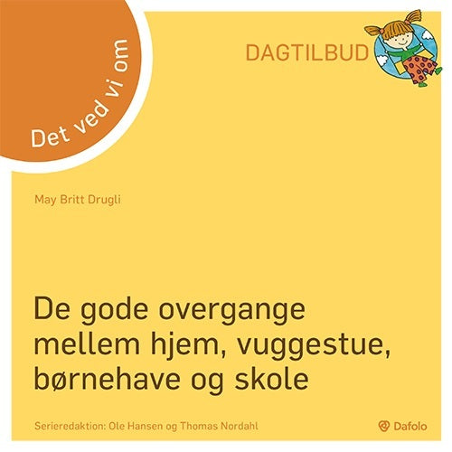 DVVO: De gode overgange mellem hjem, vuggestue, børnehave og skole