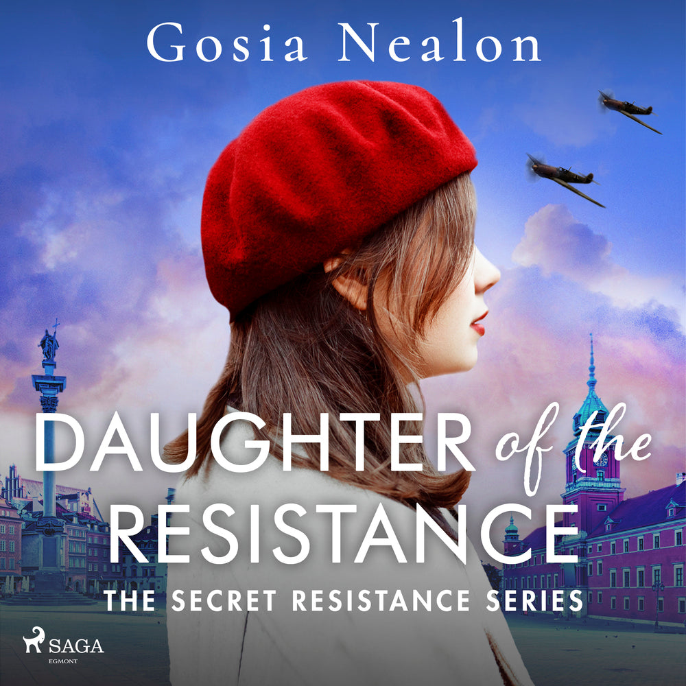 Daughter of the Resistance: A completely addictive and heartbreaking World War Two novel