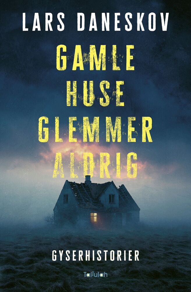 Gamle huse glemmer aldrig