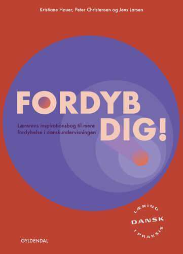 Fordyb dig!