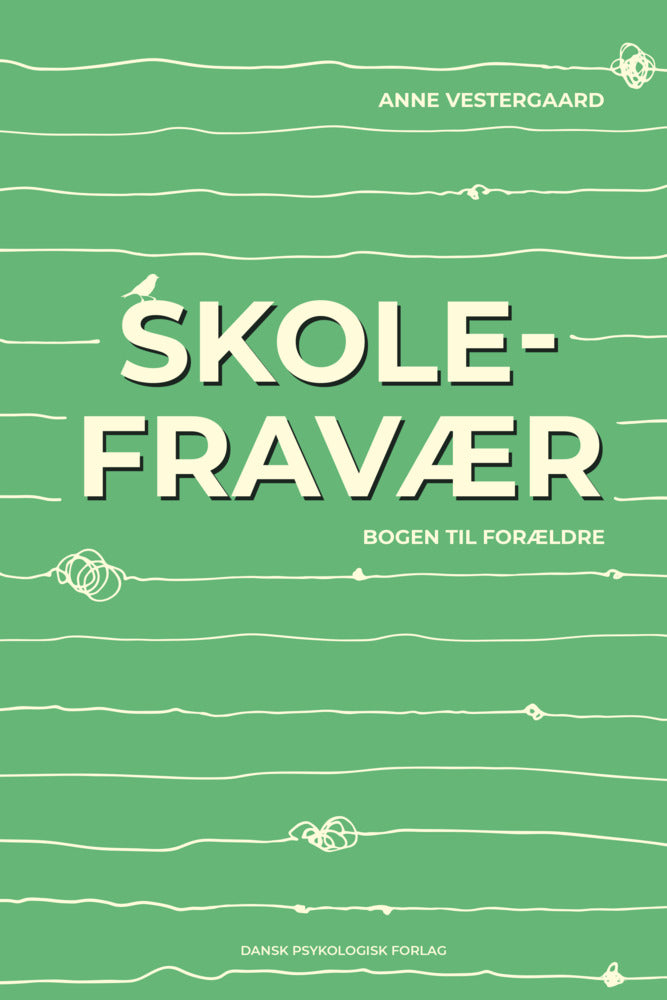 Skolefravær – bogen til forældre