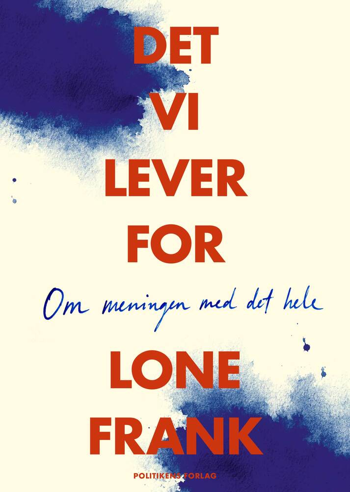 Det vi lever for
