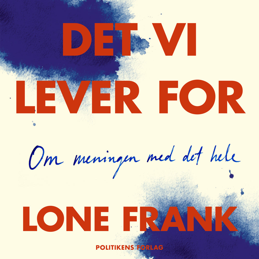 Det vi lever for