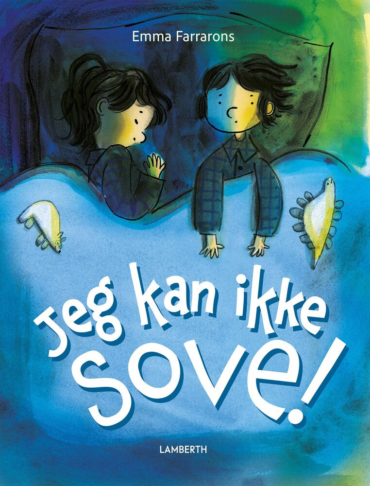 Jeg kan ikke sove!
