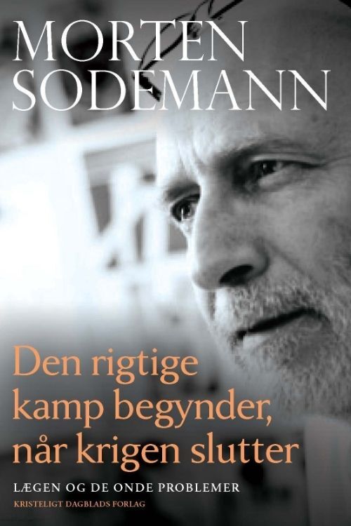 Den rigtige kamp begynder, når krigen slutter