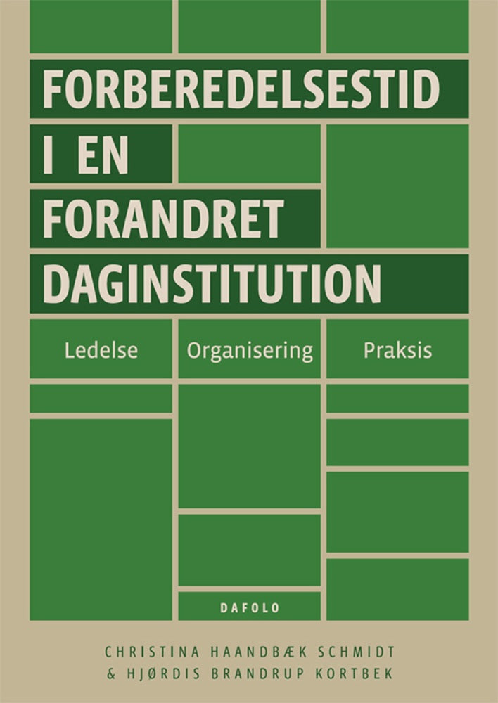 Forberedelsestid i en forandret daginstitution E-bog