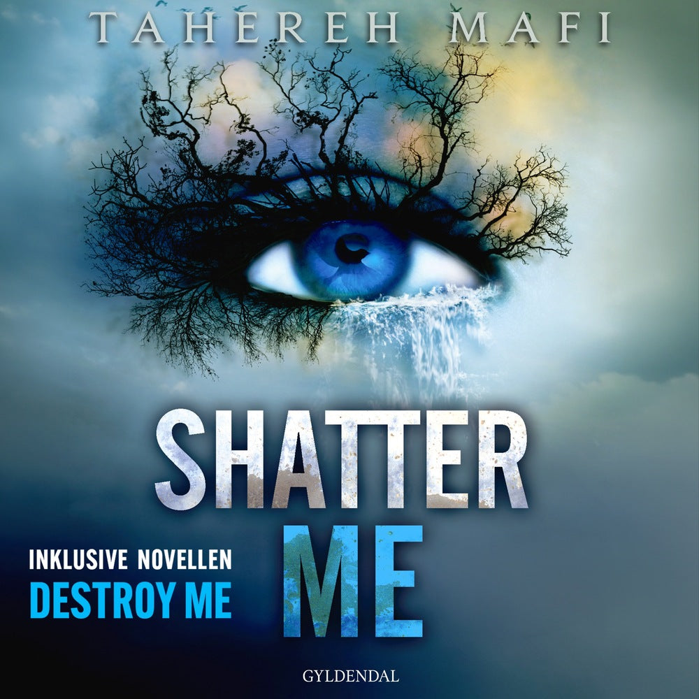 Shatter Me