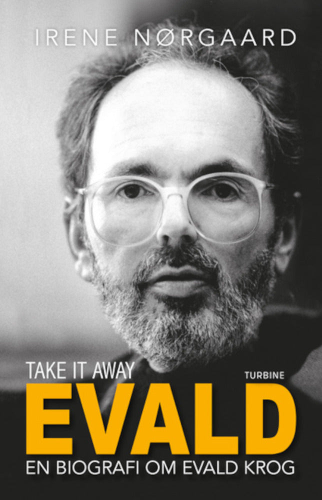 TAKE IT AWAY, EVALD