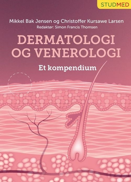 Dermatologi og venerologi - et kompendium