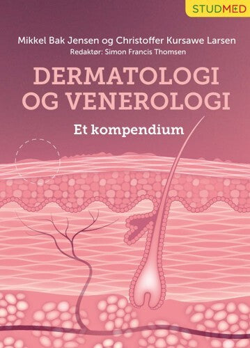 Dermatologi og venerologi - et kompendium