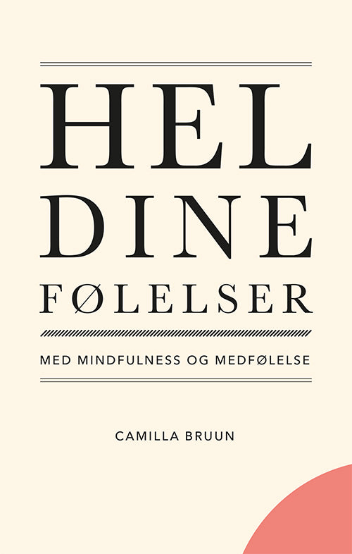 D1 Hel dine følelser med mindfulness og medfølelse