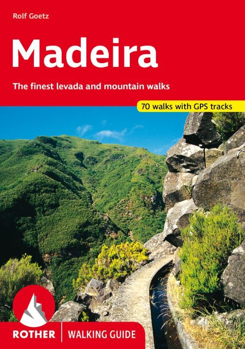 D1 Madeira: 70 selected levada and mountain walks