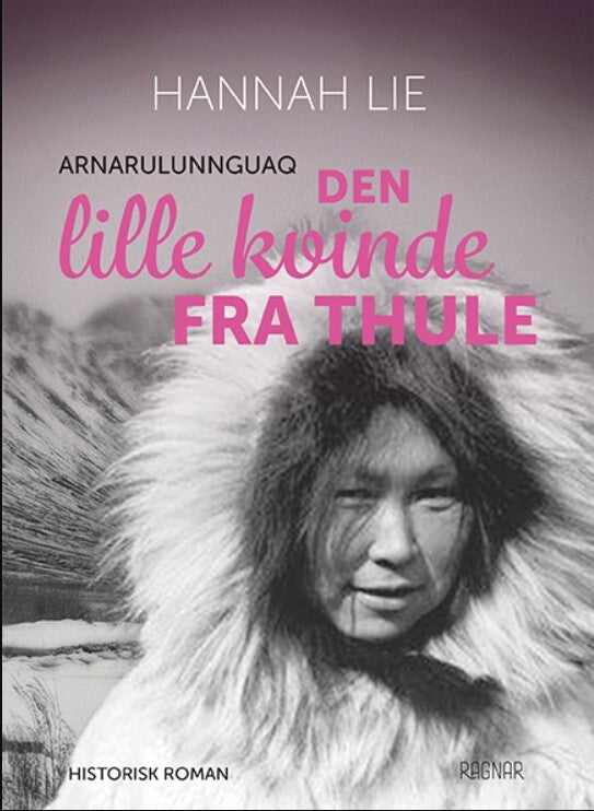 D1 Den lille kvinde fra Thule - Arnarulunnguaq