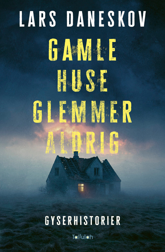 Gamle huse glemmer aldrig