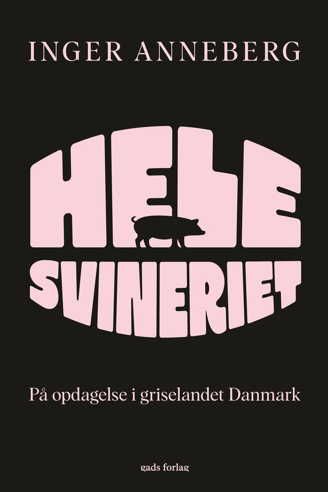 Hele svineriet