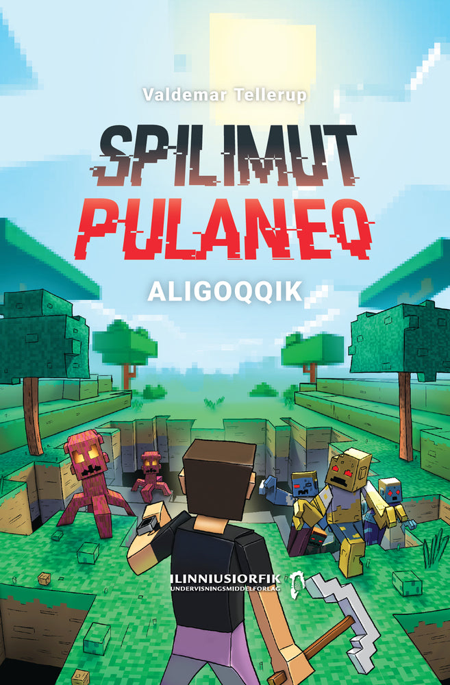 Spilimut pulaneq #3: Aligoqqik - Spilimut pulaneq