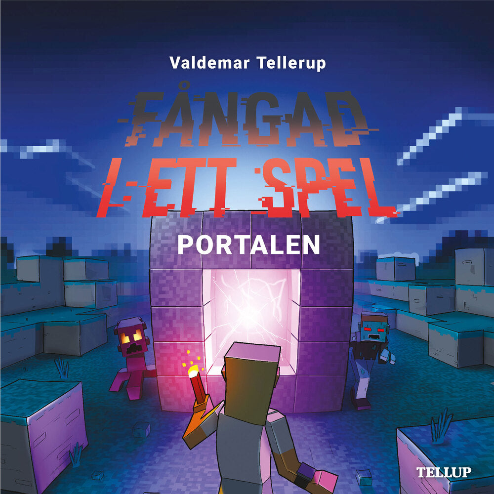 Fångad i ett spel #7: Portalen - Fångad i ett spel