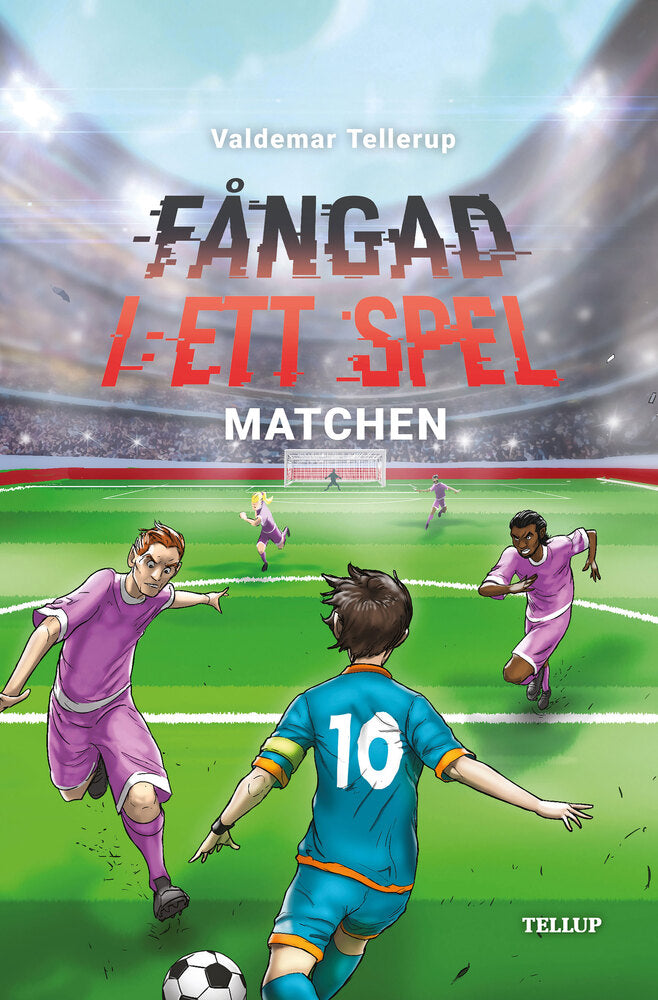 Fångad i ett spel #5: Matchen - Fångad i ett spel